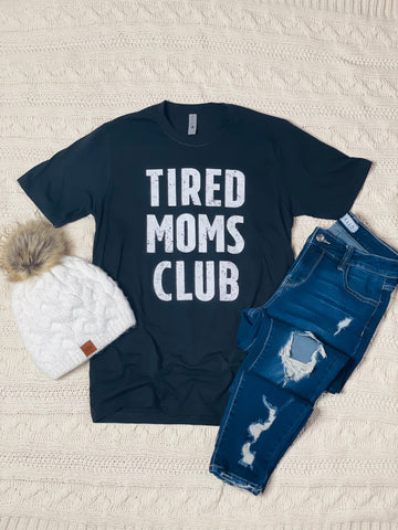 Tired Moms Club Graphic Tee