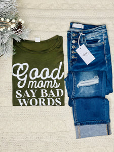 Good Moms Say Bad Words Graphic Tee