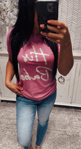 His Babe Bella Tee